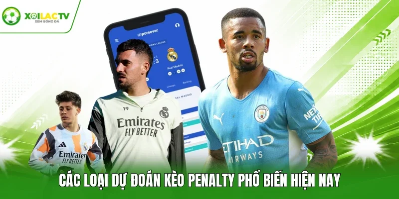 Các loại dự đoán kèo penalty phổ biến hiện nay
